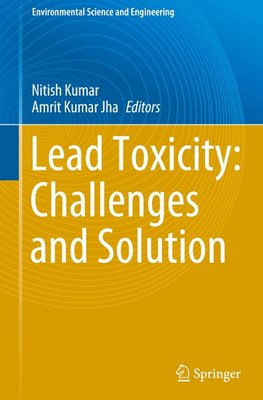 Lead Toxicity: Challenges and Solution