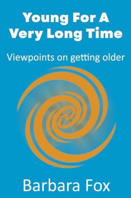 Young For a Very Long Time