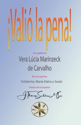 ¡VALIÓ LA PENA!