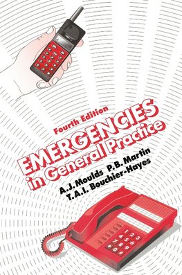 Emergencies in General Practice, Fourth Edition
