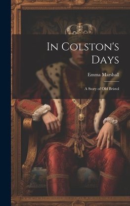 In Colston's Days