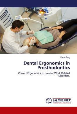 Dental Ergonomics in Prosthodontics