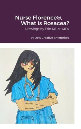 Nurse Florence®, What is Rosacea?