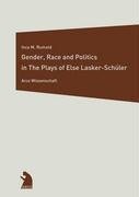 Gender, Race and Politics in the Plays of Else Lasker-Schüler