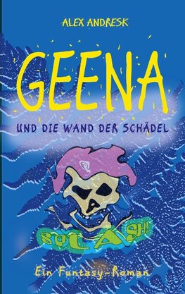 Geena und die Wand der Schädel