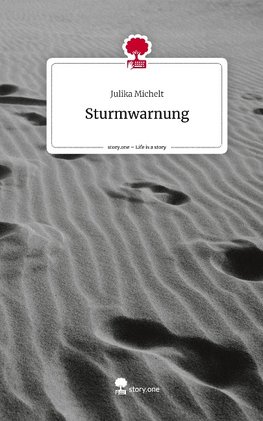 Sturmwarnung. Life is a Story - story.one