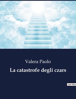 La catastrofe degli czars