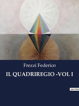 IL QUADRIREGIO -VOL I
