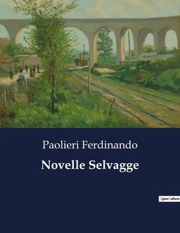 Novelle Selvagge