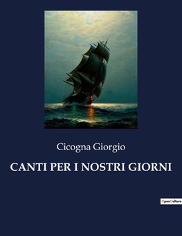CANTI PER I NOSTRI GIORNI