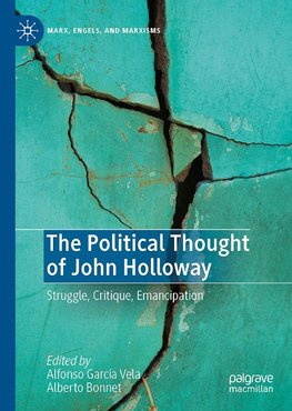 The Political Thought of John Holloway