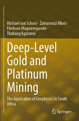 Deep-Level Gold and Platinum Mining