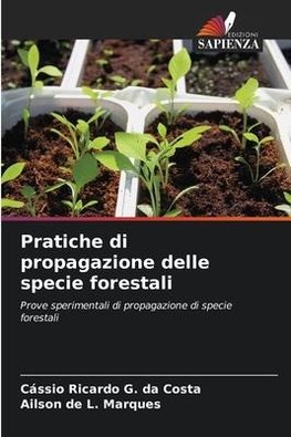 Pratiche di propagazione delle specie forestali