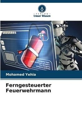 Ferngesteuerter Feuerwehrmann