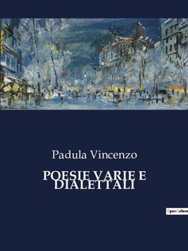 POESIE VARIE E DIALETTALI