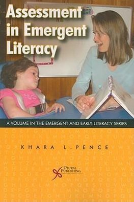 Assessment in Emergent and Early Literacy