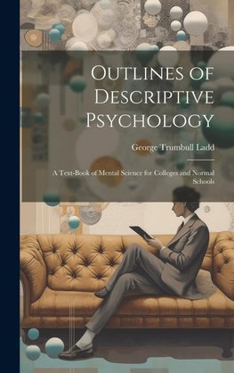 Outlines of Descriptive Psychology