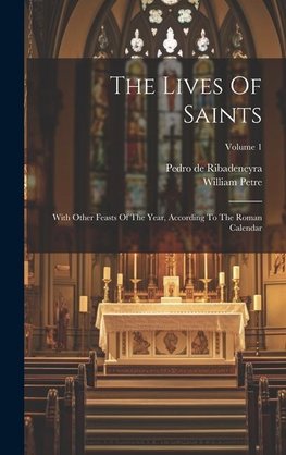 The Lives Of Saints