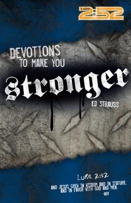 The Devotions to Make You Stronger