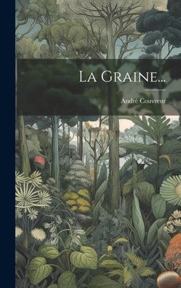 La Graine...