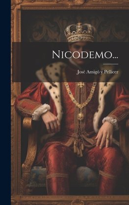 Nicodemo...