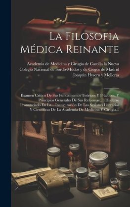 La Filosofia Médica Reinante
