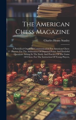 The American Chess Magazine