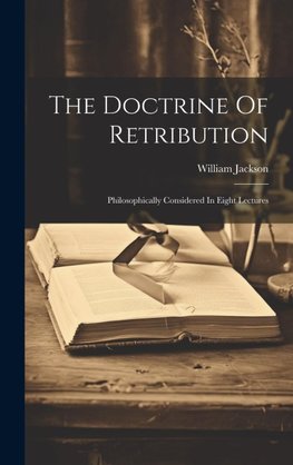 The Doctrine Of Retribution