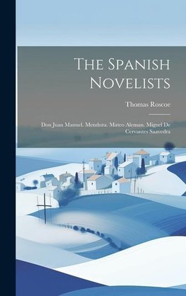 The Spanish Novelists