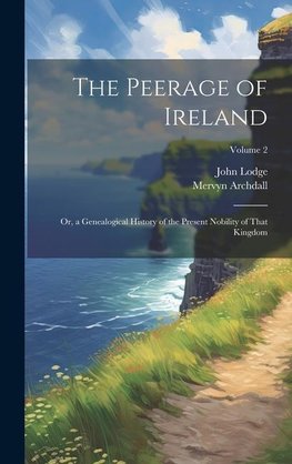 The Peerage of Ireland