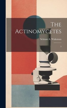 The Actinomycetes