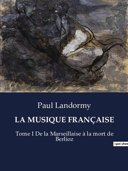 LA MUSIQUE FRANÇAISE