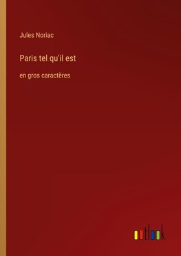 Paris tel qu'il est