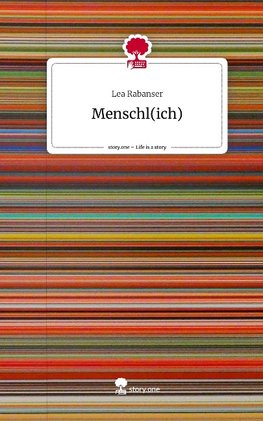 Menschl(ich). Life is a Story - story.one