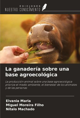La ganadería sobre una base agroecológica