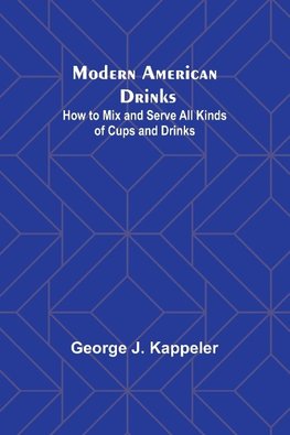 Modern American Drinks