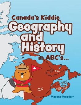 Canada's Kiddie Geography and History in ABC's...