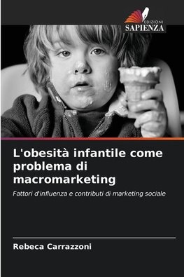 L'obesità infantile come problema di macromarketing