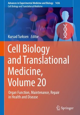 Cell Biology and Translational Medicine, Volume 20