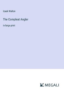 The Compleat Angler