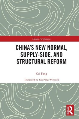 China's New Normal, Supply-side, and Structural Reform