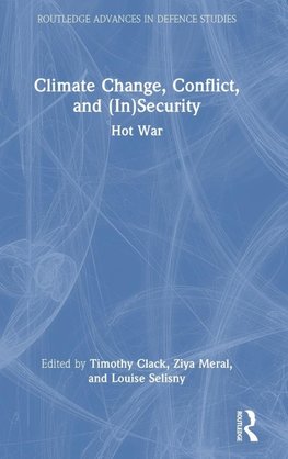 Climate Change, Conflict and (In)Security