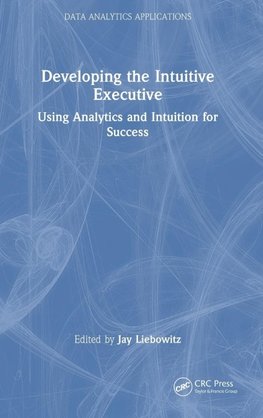 Developing the Intuitive Executive
