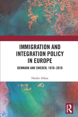 Immigration and Integration Policy in Europe