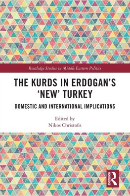 The Kurds in Erdogan's "New" Turkey