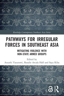 Pathways for Irregular Forces in Southeast Asia