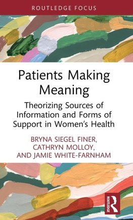 Patients Making Meaning