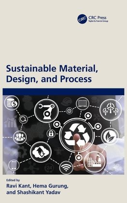 Sustainable Material, Design, and Process