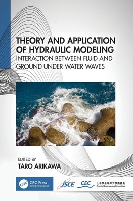 Theory and Application of Hydraulic Modeling