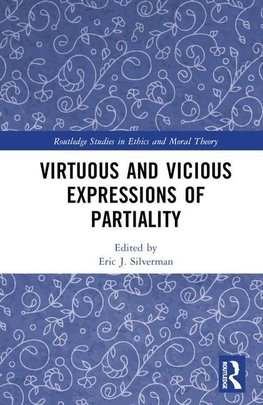 Virtuous and Vicious Expressions of Partiality